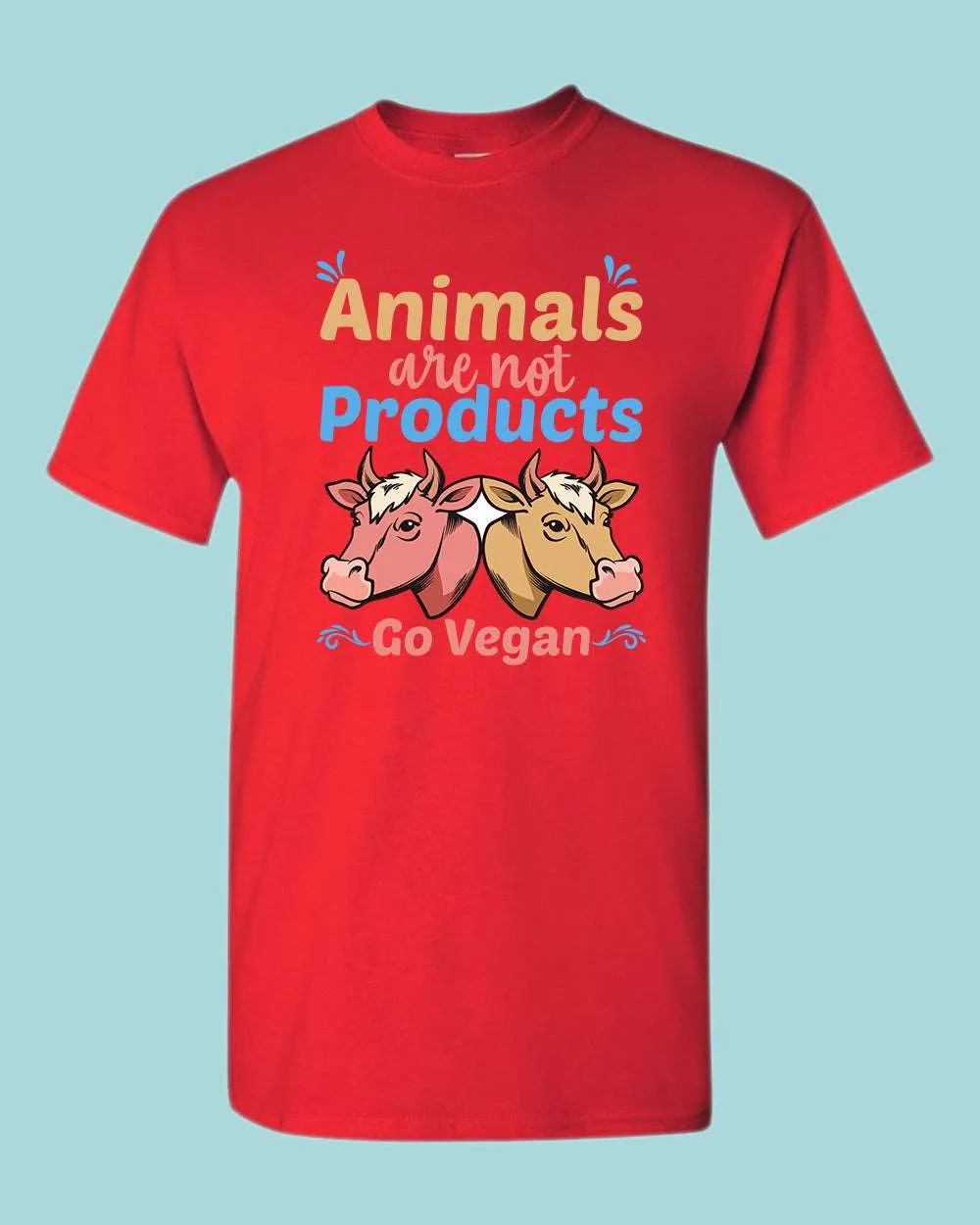 Animal are not Products Go Vegan T-shirt, Vegan shirt