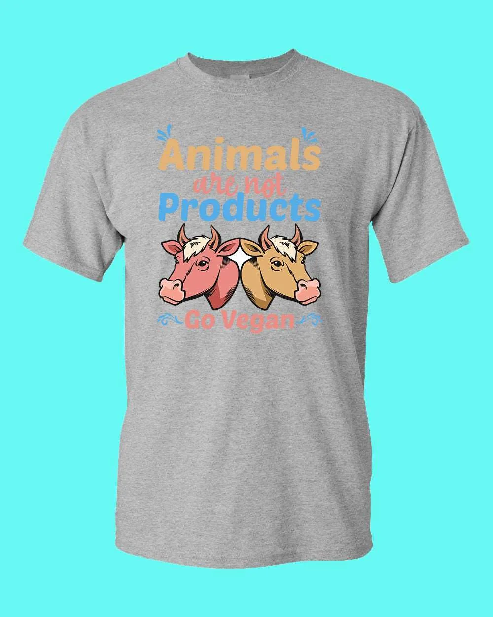 Animal are not Products Go Vegan T-shirt, Vegan shirt