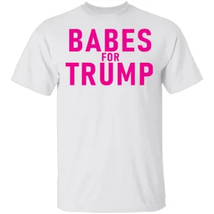 Babes For Trump T-Shirt