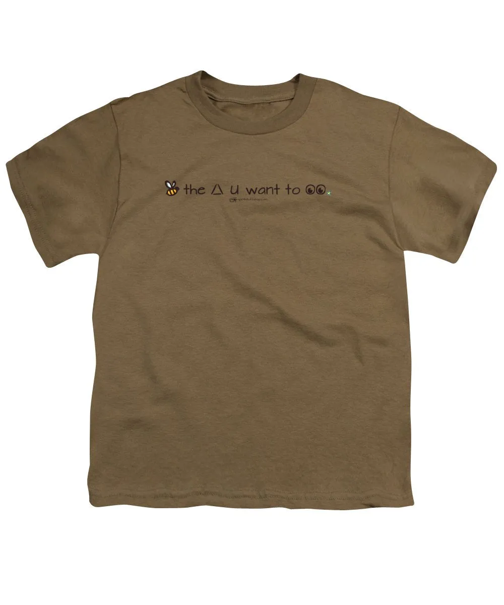 Bee The Chng You Want To See - Youth T-Shirt