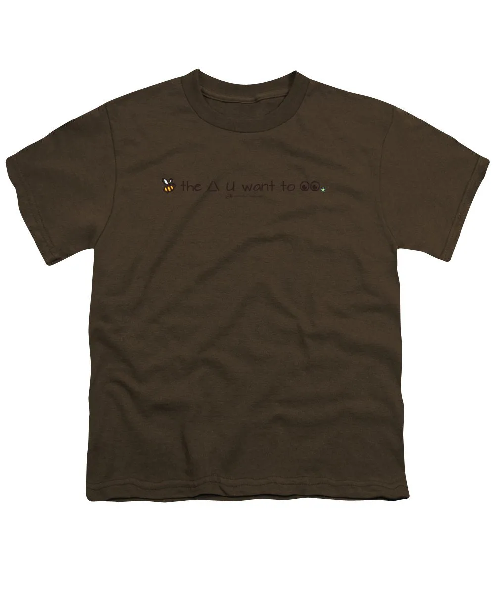 Bee The Chng You Want To See - Youth T-Shirt