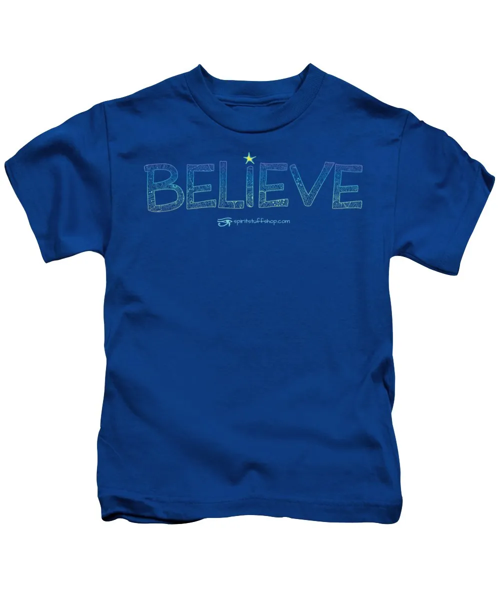 Believe - Kids T-Shirt
