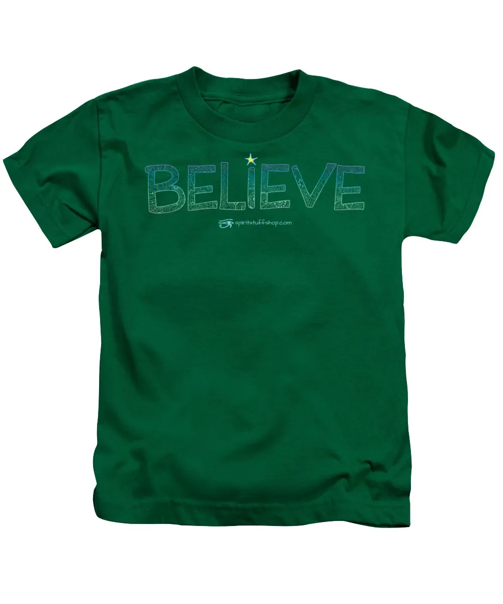 Believe - Kids T-Shirt
