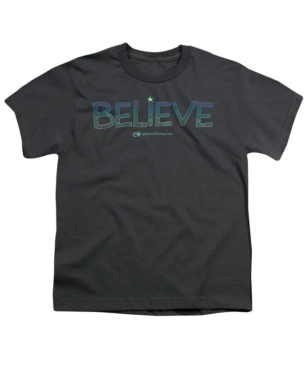 Believe - Youth T-Shirt