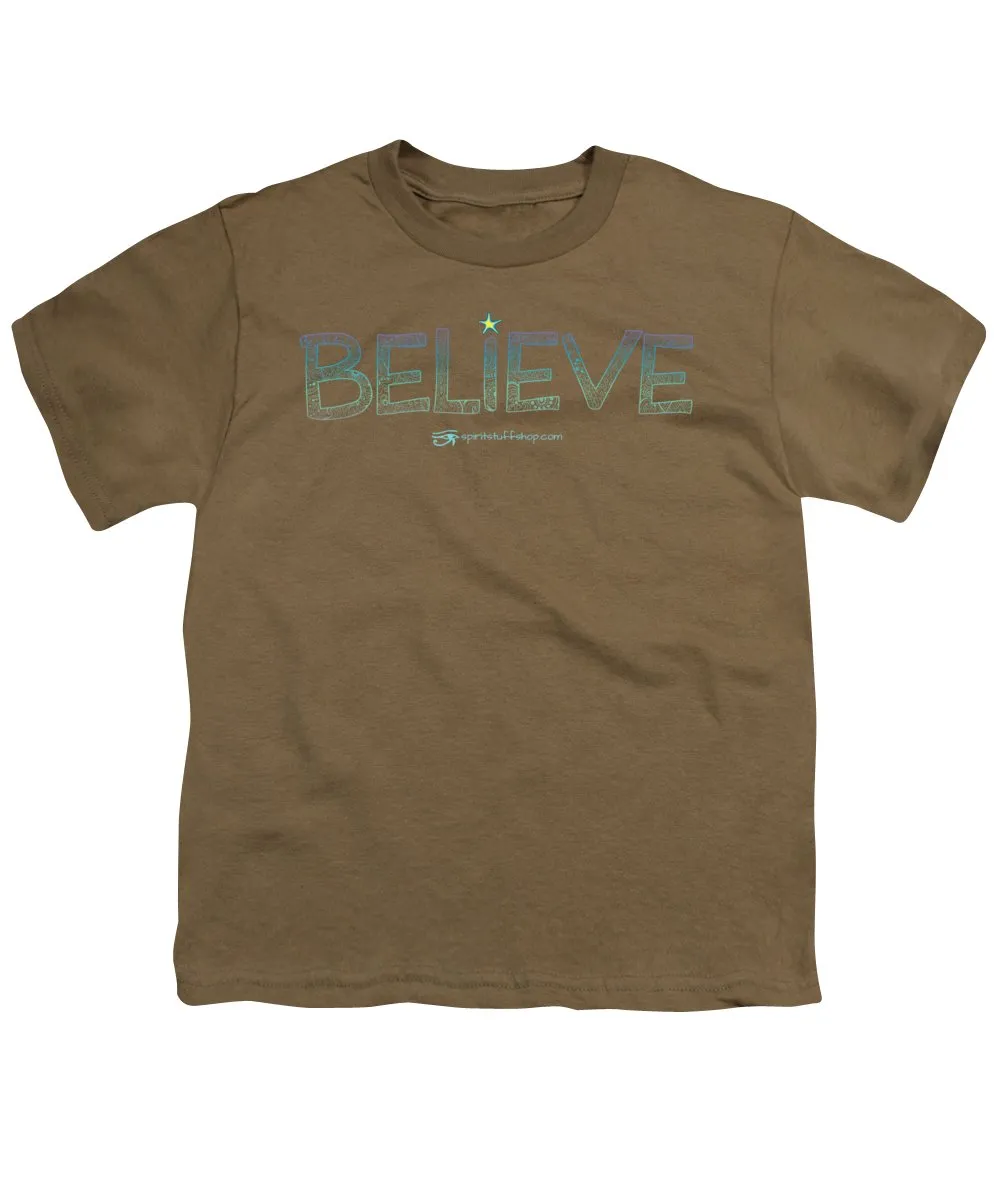 Believe - Youth T-Shirt