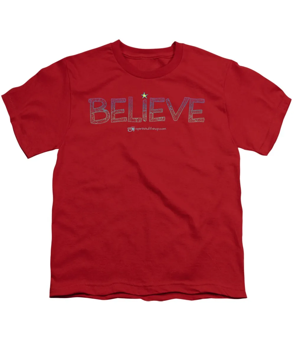 Believe - Youth T-Shirt