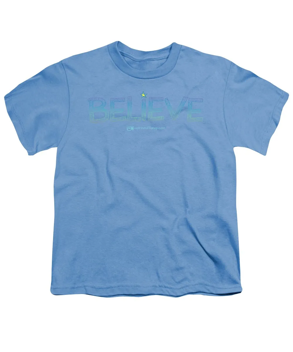 Believe - Youth T-Shirt