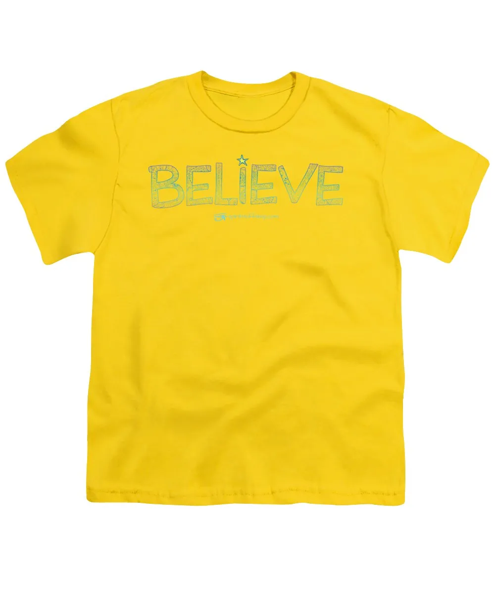 Believe - Youth T-Shirt