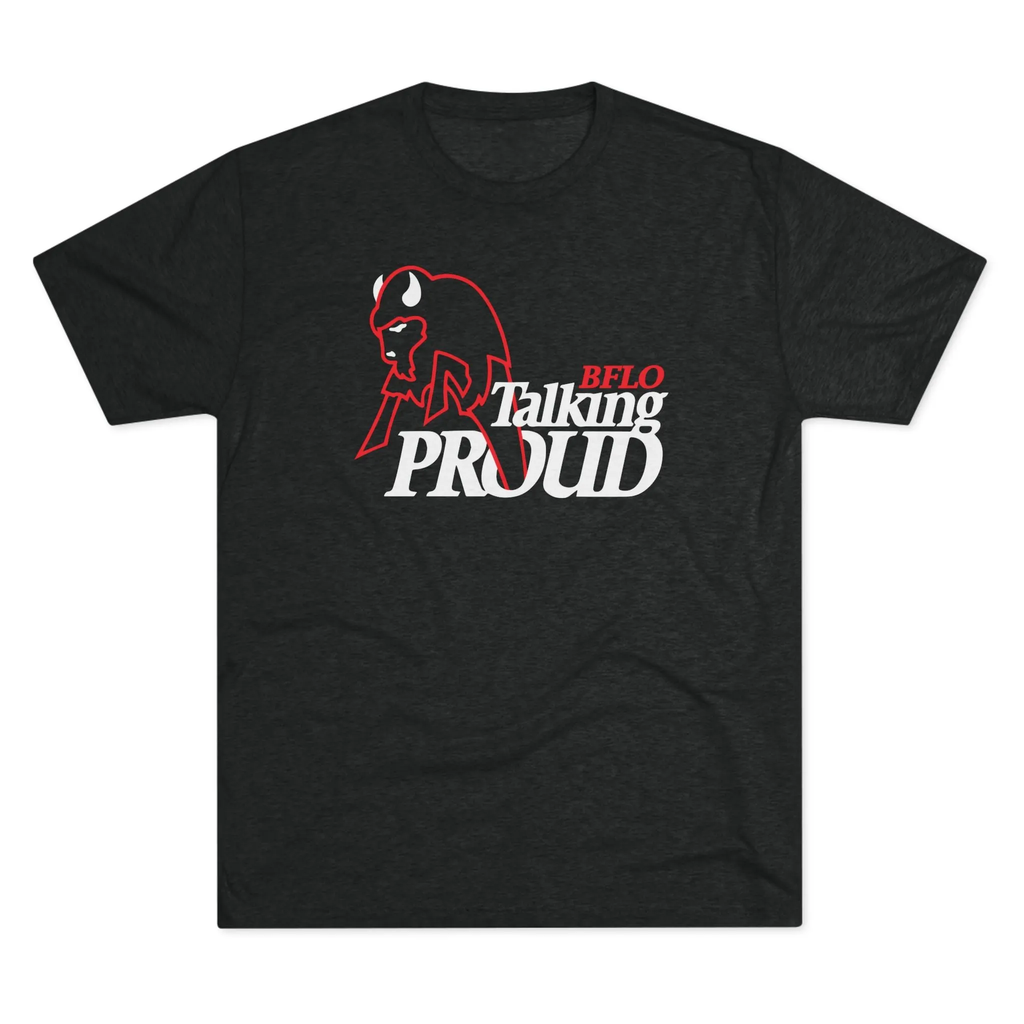 BFLO Talking Proud - T-Shirt