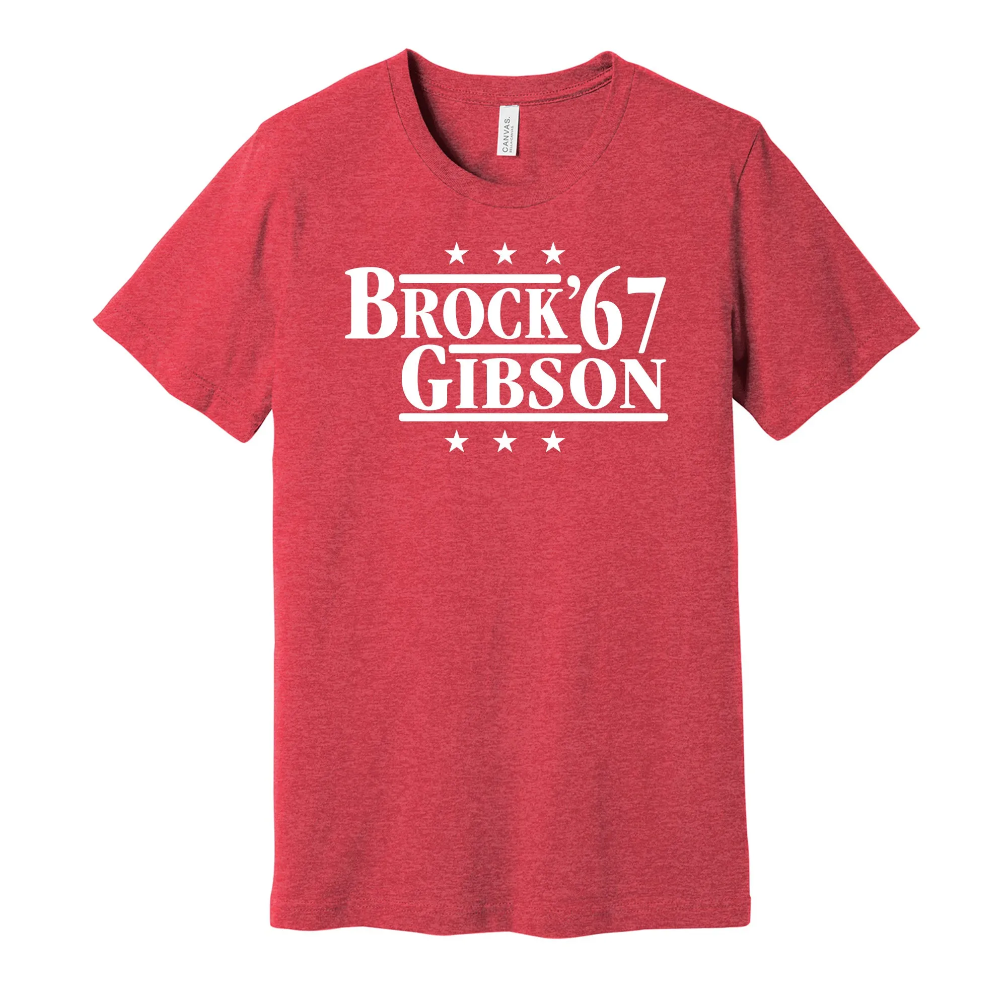 Brock & Gibson '67 - St. Louis Missouri Legends Political Campaign Parody T-Shirt - Hyper Than Hype Shirts