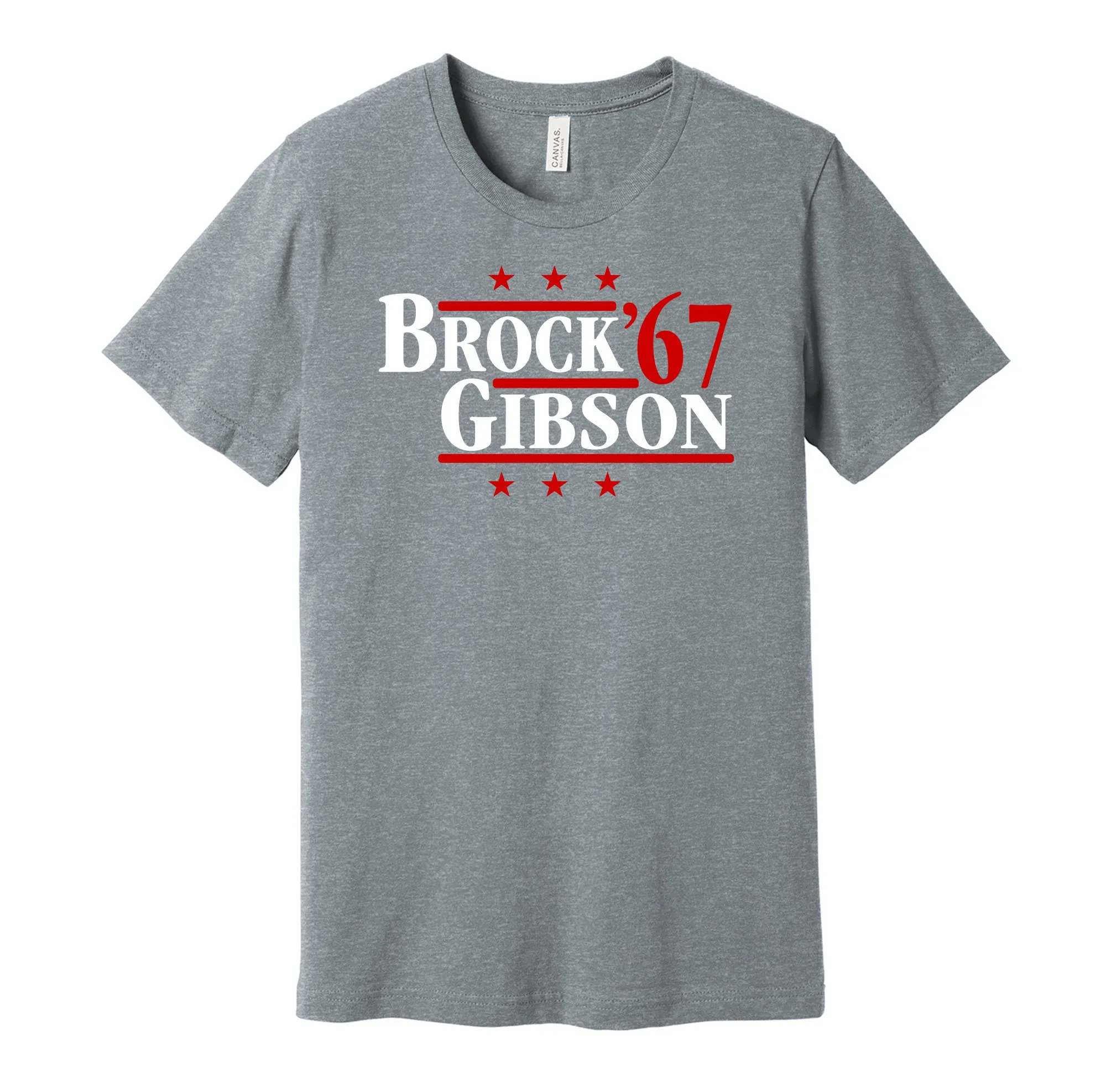 Brock & Gibson '67 - St. Louis Missouri Legends Political Campaign Parody T-Shirt - Hyper Than Hype Shirts