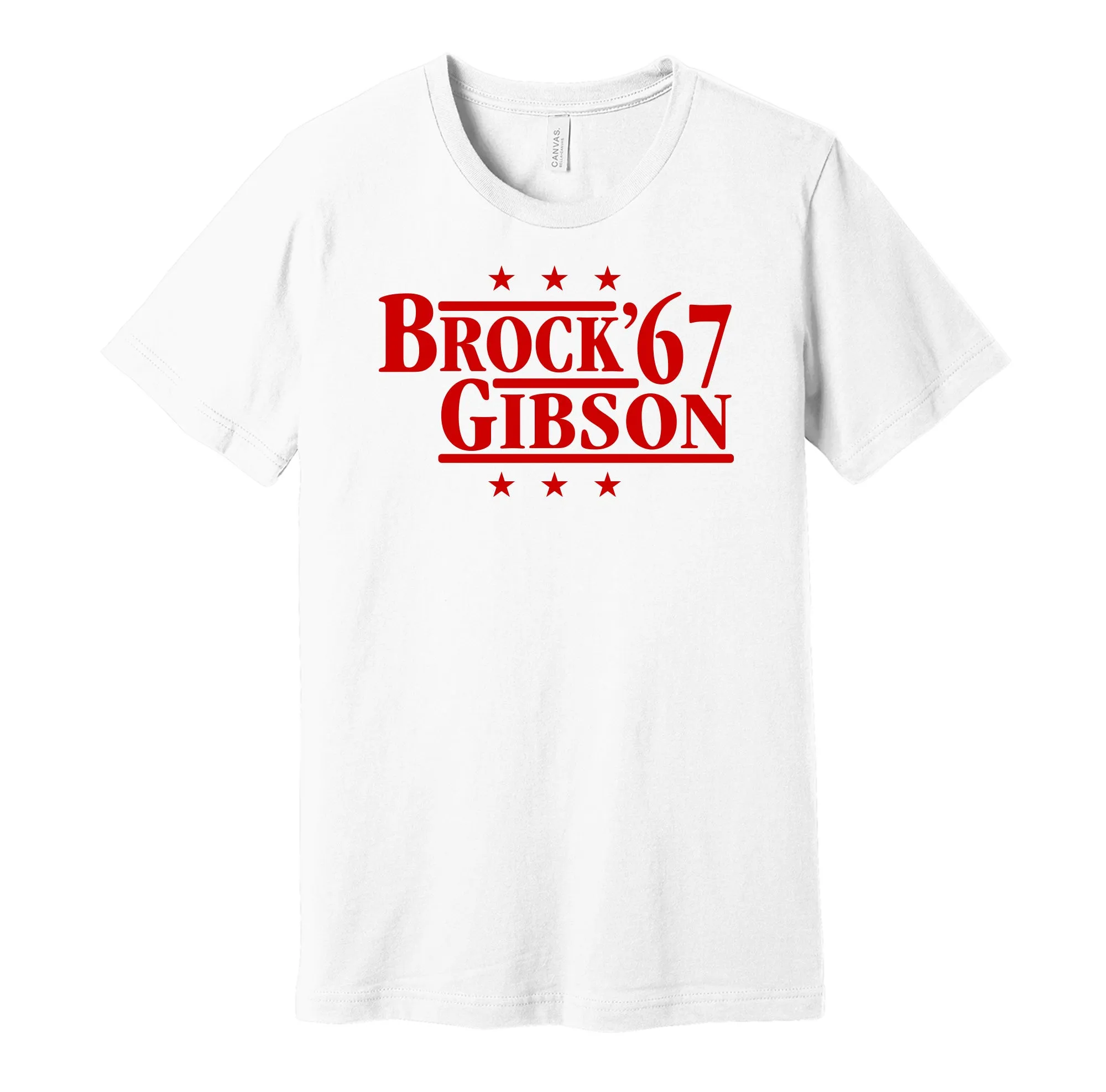 Brock & Gibson '67 - St. Louis Missouri Legends Political Campaign Parody T-Shirt - Hyper Than Hype Shirts