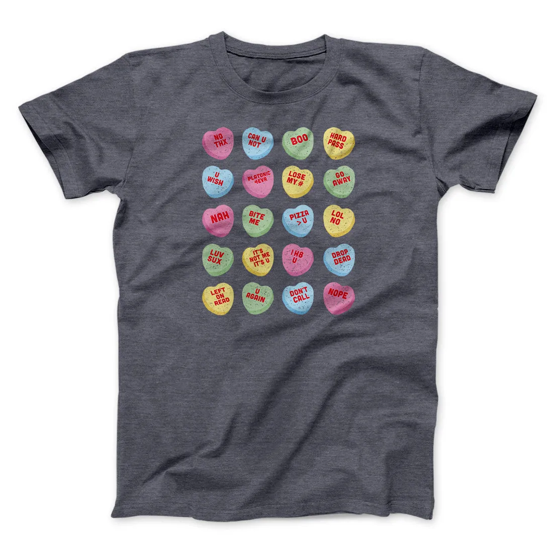 Candy Heart Anti-Valentines Men/Unisex T-Shirt