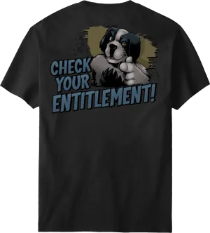 Check Your Entitlement T-Shirt