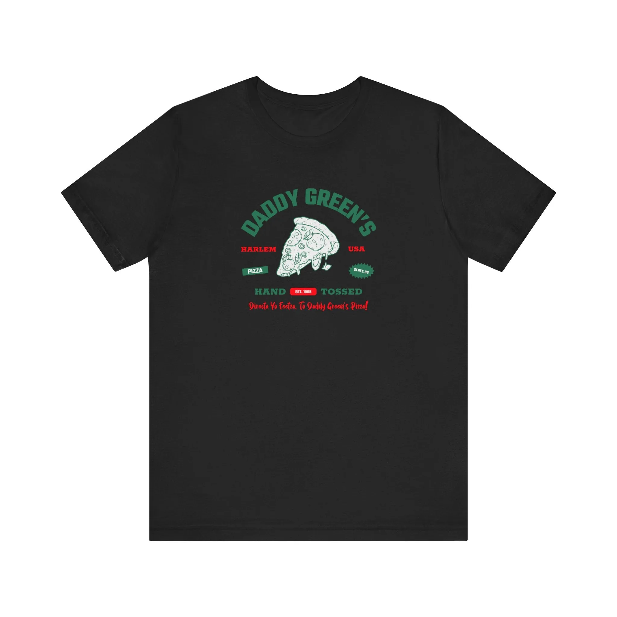Daddy Green’s Pizza | Unisex T-Shirt