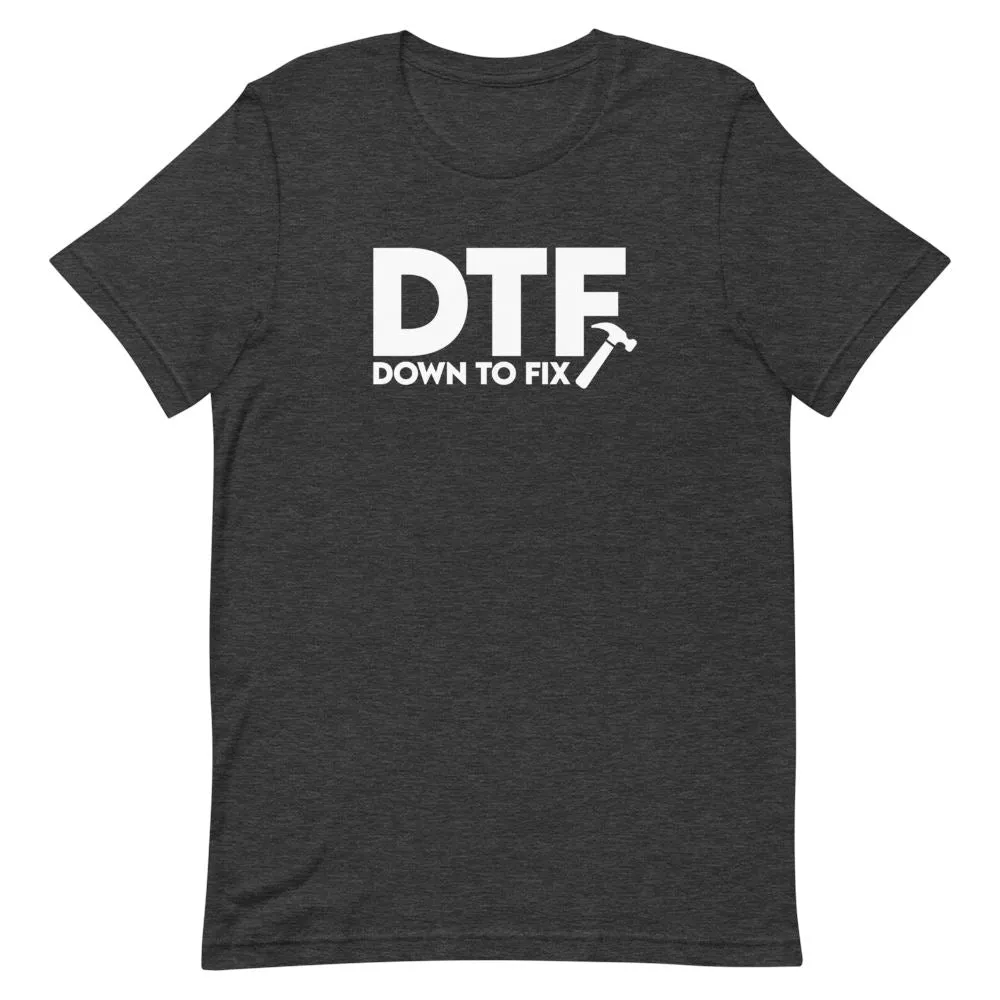 Down To Fix Shirt