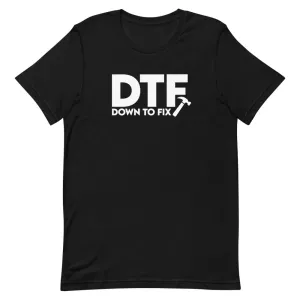 Down To Fix Shirt Down To Fix Shirt