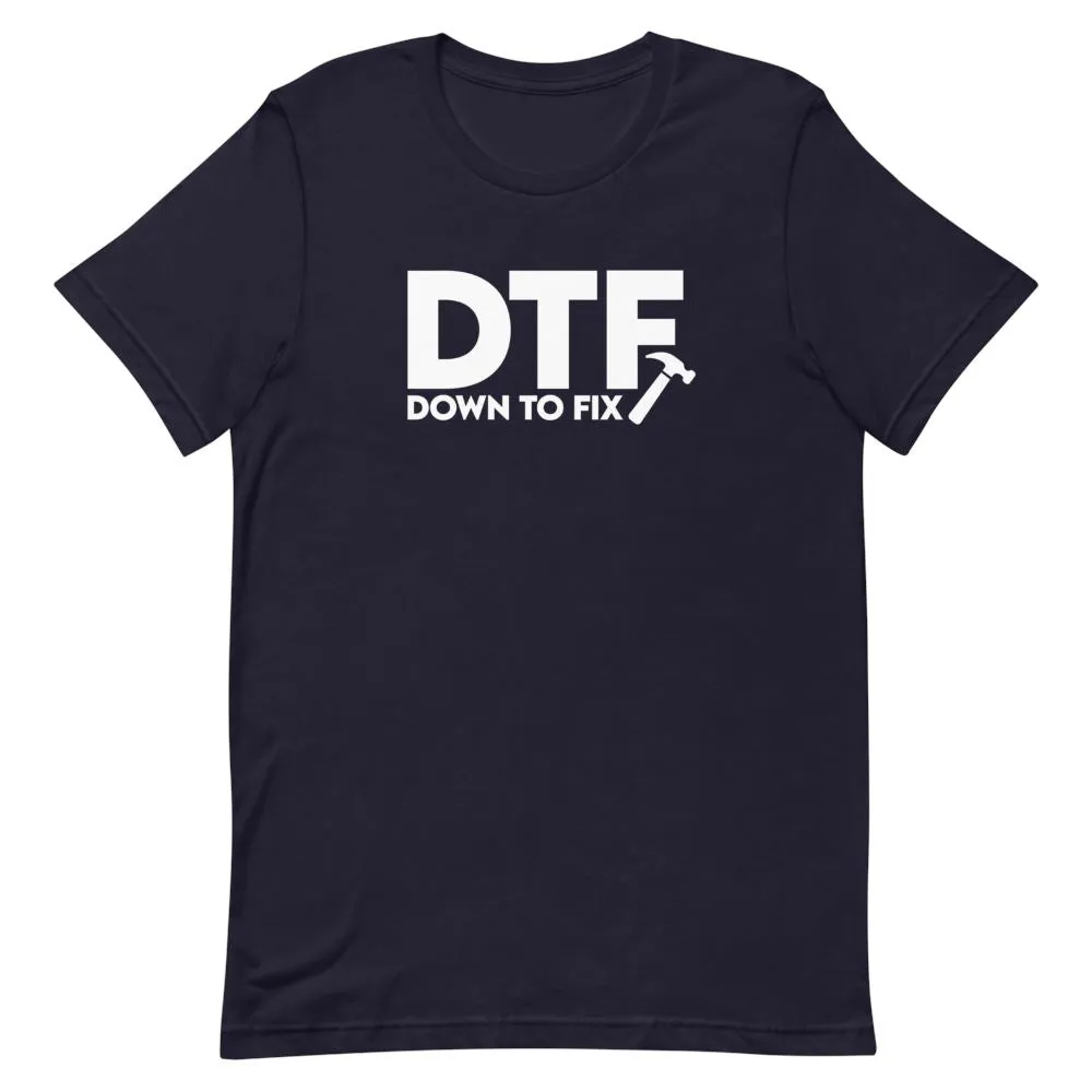 Down To Fix Shirt