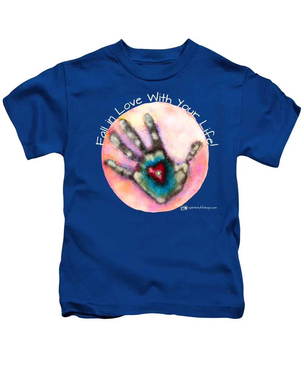 Fall In Love With Your Life - Kids T-Shirt