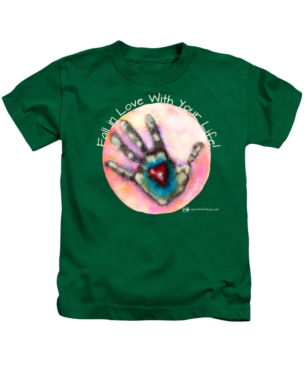 Fall In Love With Your Life - Kids T-Shirt