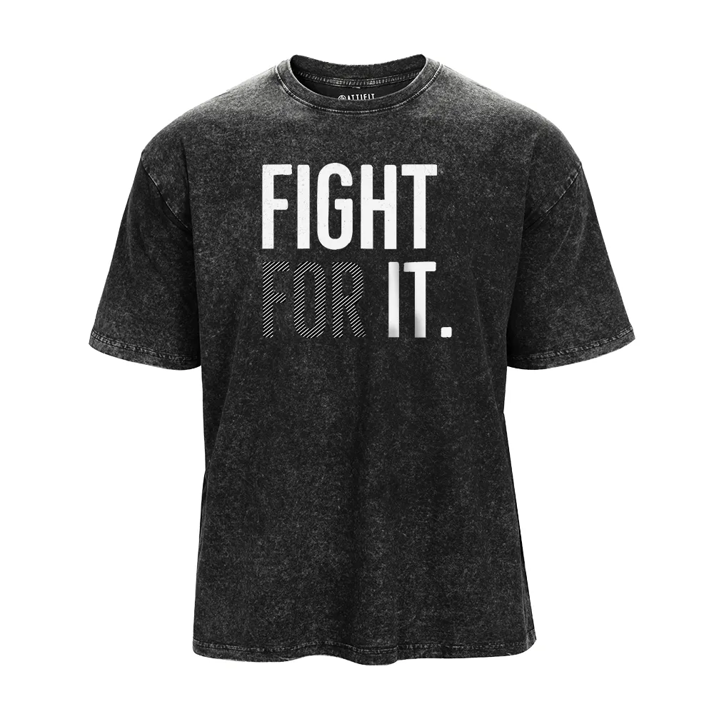 Fight For It Washed T-Shirt