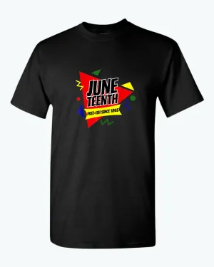 Free-ish since 1865 t-shirt juneteenth t-shirt