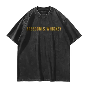 Freedom & Whiskey Washed T-Shirt