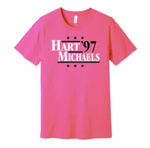 Hart & Michaels '97 - Wrestling Legends Political Campaign Parody T-Shirt - Hyper Than Hype Shirts
