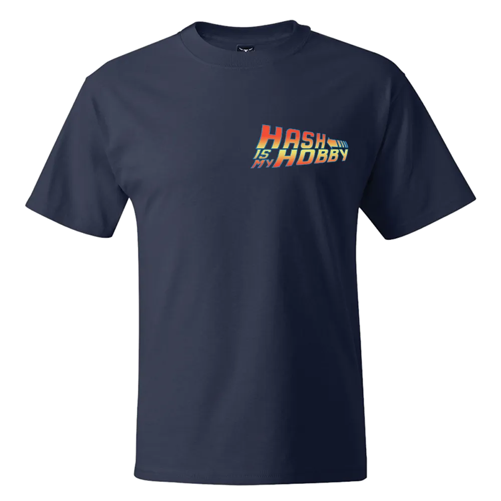 Hash Is My Hobby - Back to the Future Logo - Shirt