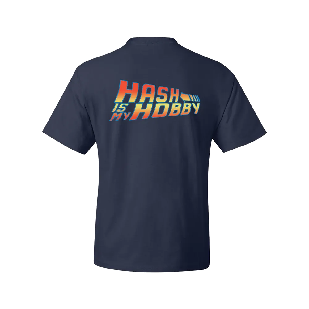 Hash Is My Hobby - Back to the Future Logo - Shirt