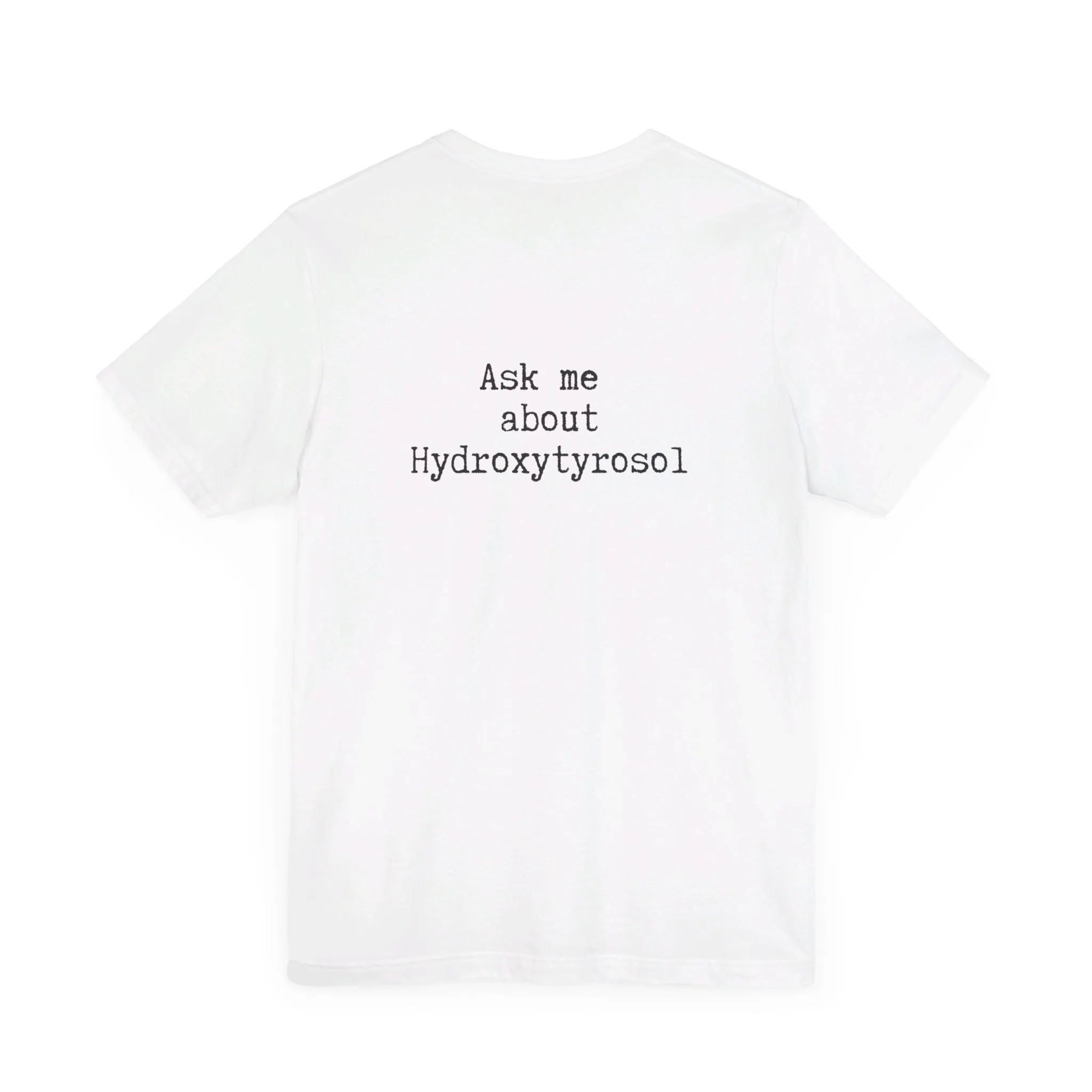 Hydroxytyrosol // Unisex Jersey Short Sleeve Tee
