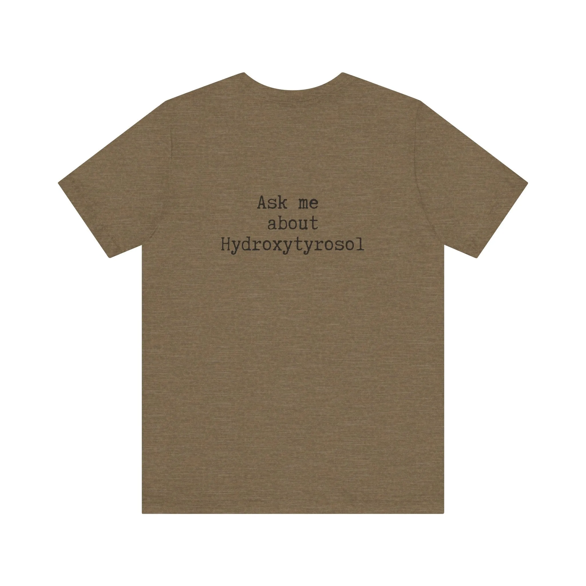 Hydroxytyrosol // Unisex Jersey Short Sleeve Tee