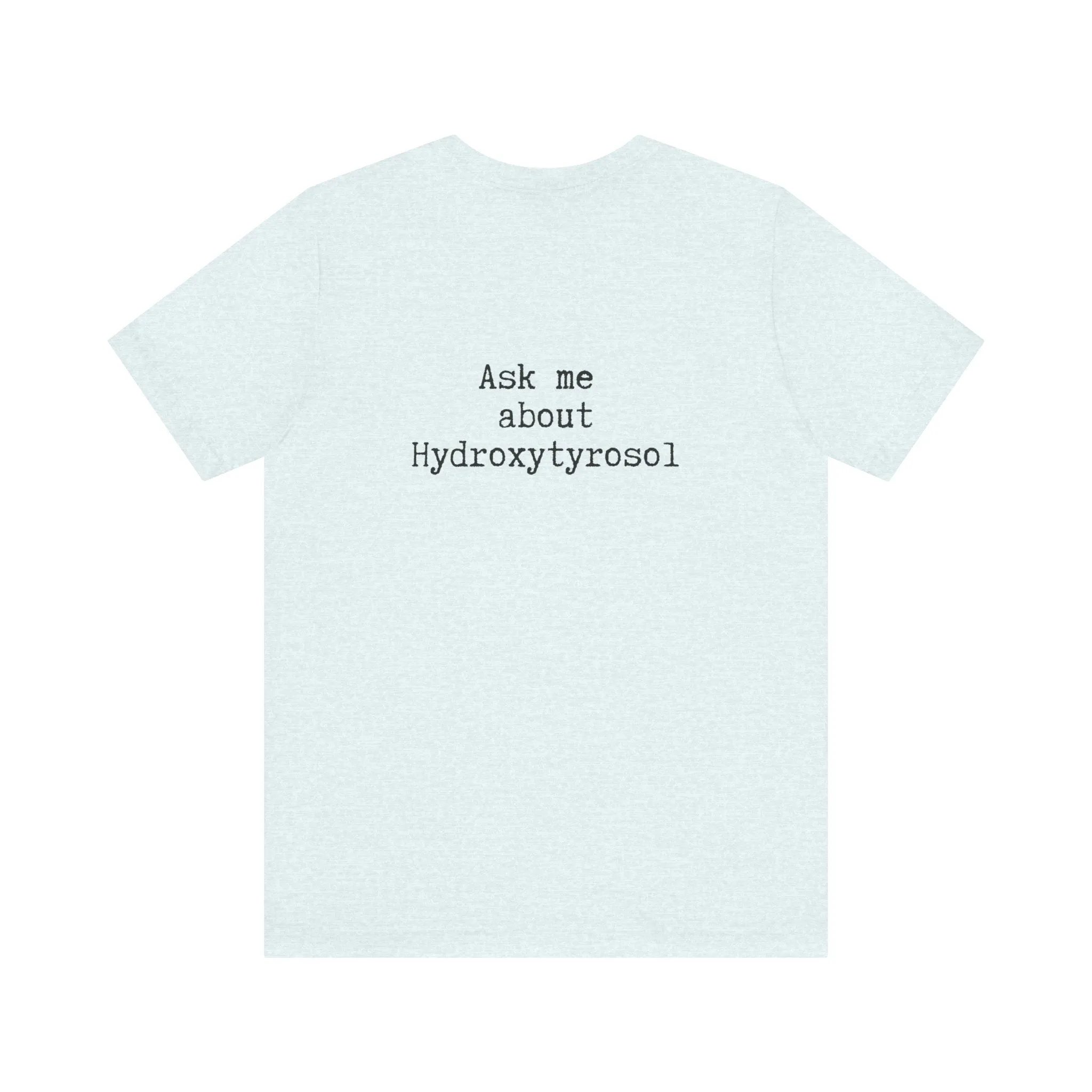 Hydroxytyrosol // Unisex Jersey Short Sleeve Tee