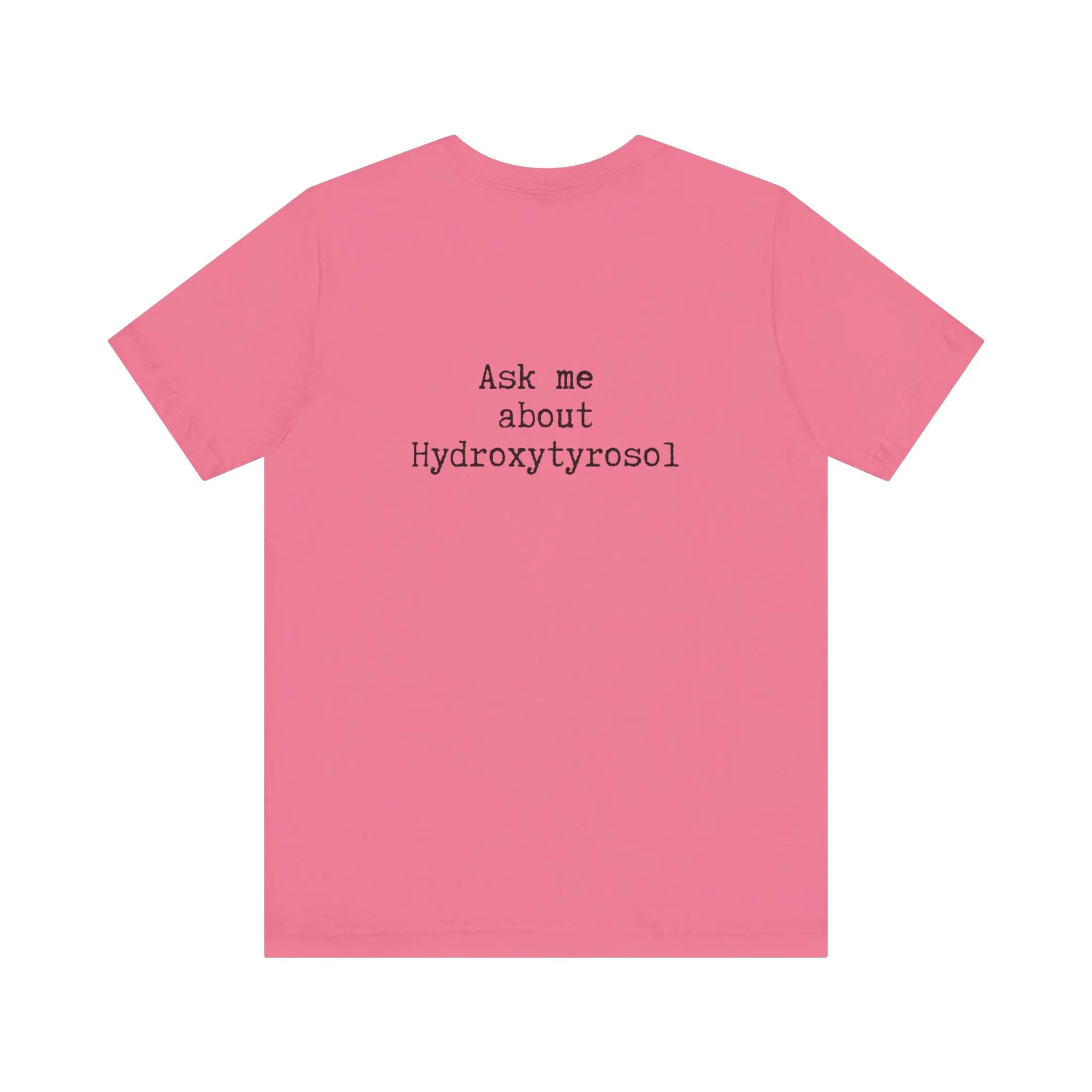 Hydroxytyrosol // Unisex Jersey Short Sleeve Tee