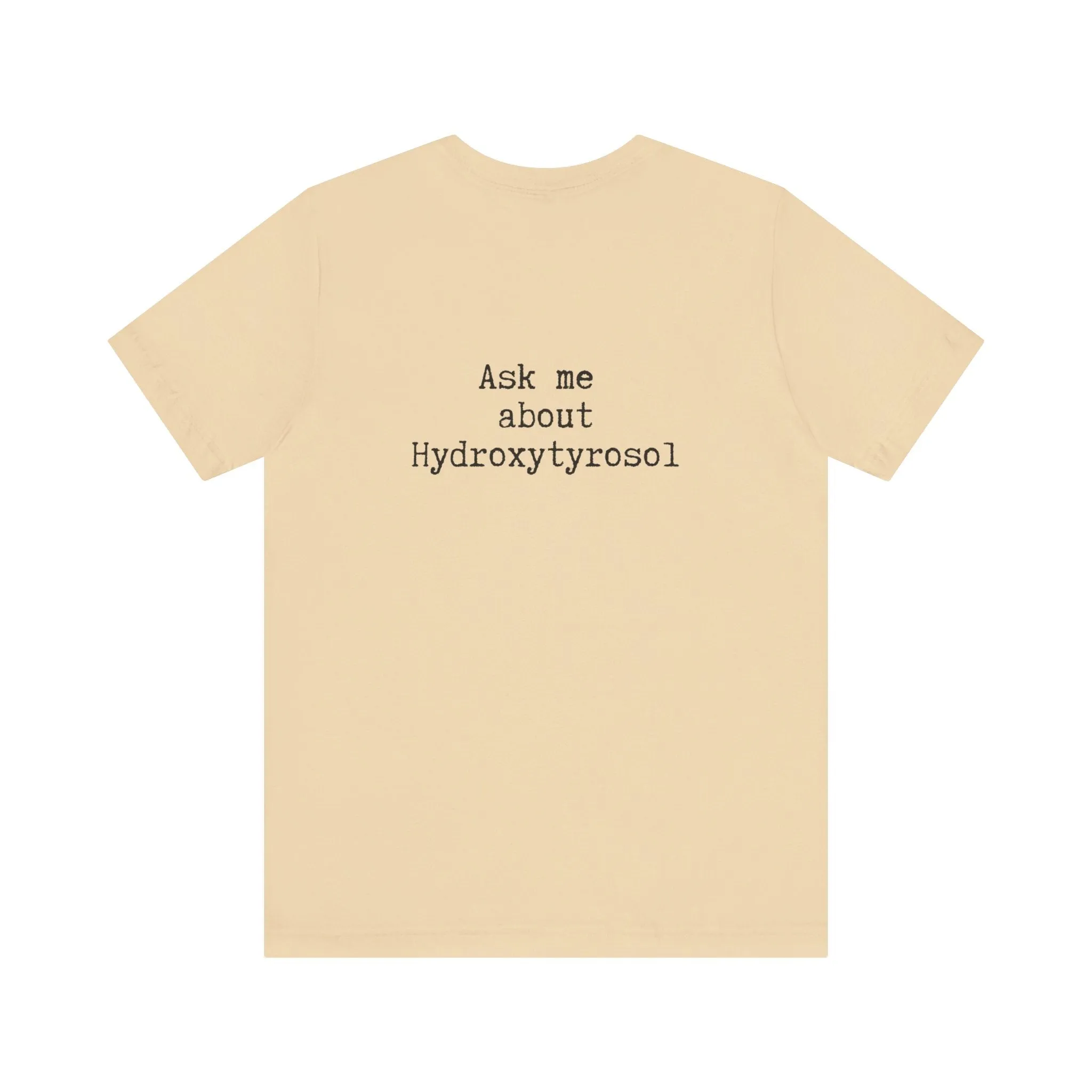 Hydroxytyrosol // Unisex Jersey Short Sleeve Tee