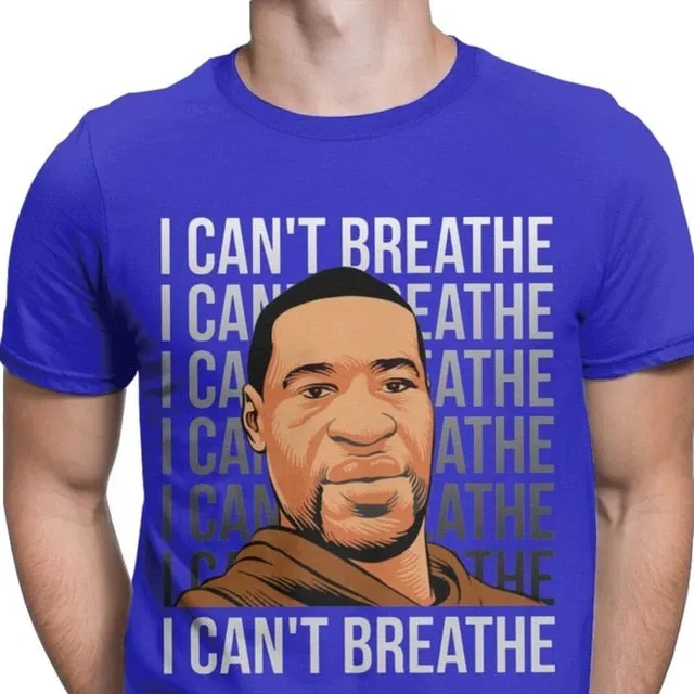 I Can't Breathe Men's Tshirt George Floyd Black Lives Matter Hipster Tees Tee Shirt Graphic Printed Clothes