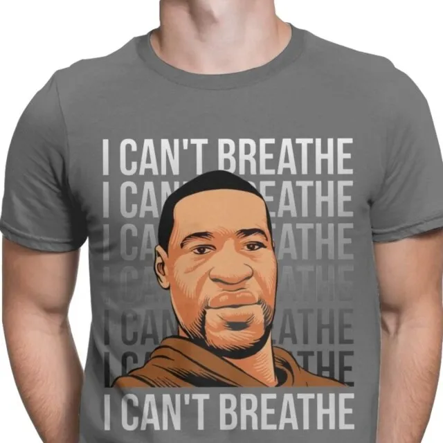 I Can't Breathe Men's Tshirt George Floyd Black Lives Matter Hipster Tees Tee Shirt Graphic Printed Clothes