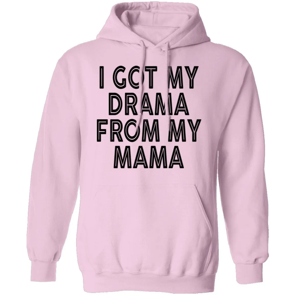 I Got My Drama From My Mama T-Shirt