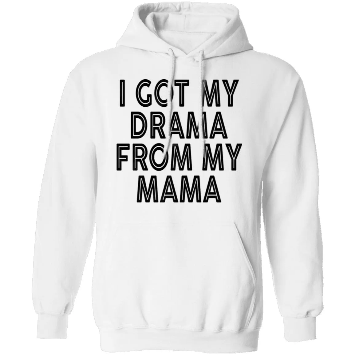 I Got My Drama From My Mama T-Shirt