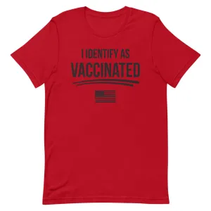 I identify as Vaccinated Short-Sleeve Unisex T-Shirt