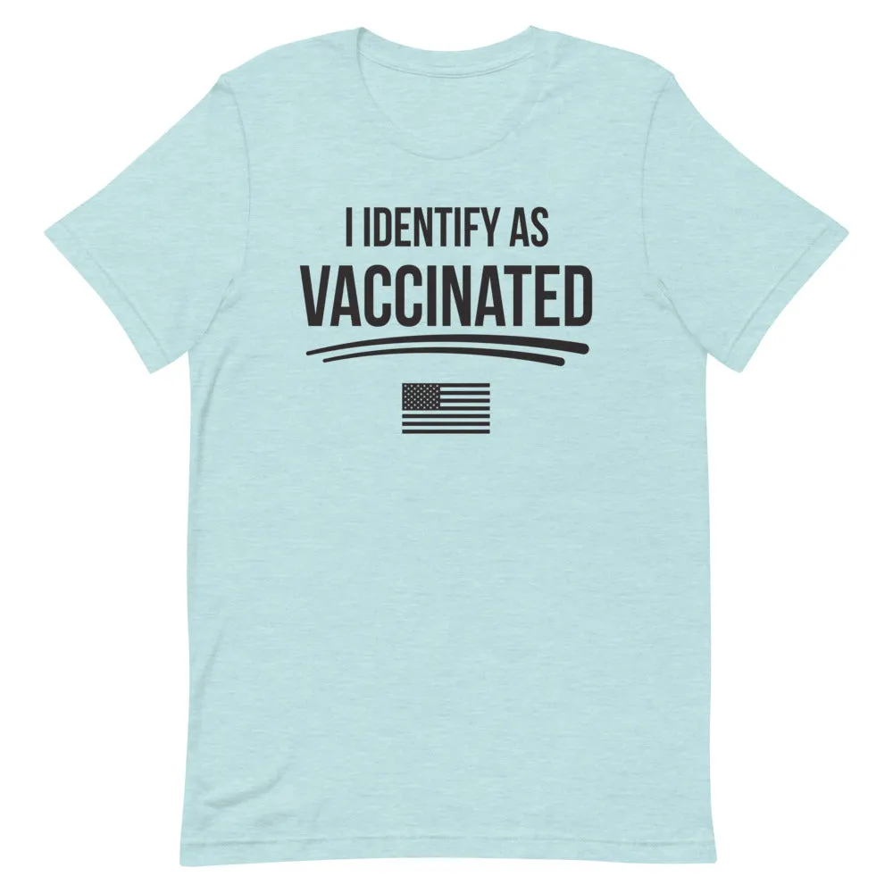 I identify as Vaccinated Short-Sleeve Unisex T-Shirt