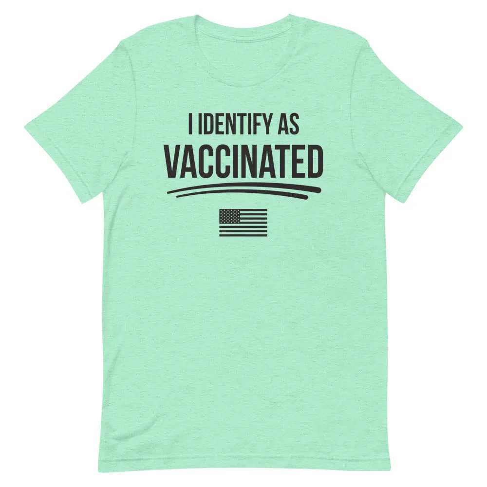 I identify as Vaccinated Short-Sleeve Unisex T-Shirt