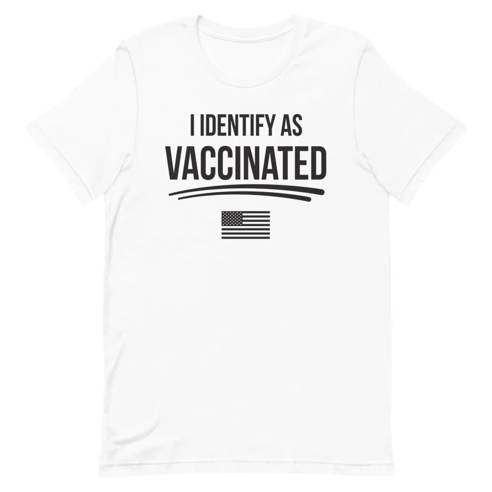 I identify as Vaccinated Short-Sleeve Unisex T-Shirt
