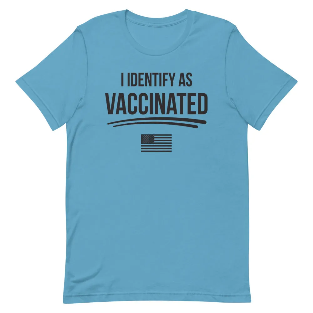 I identify as Vaccinated Short-Sleeve Unisex T-Shirt