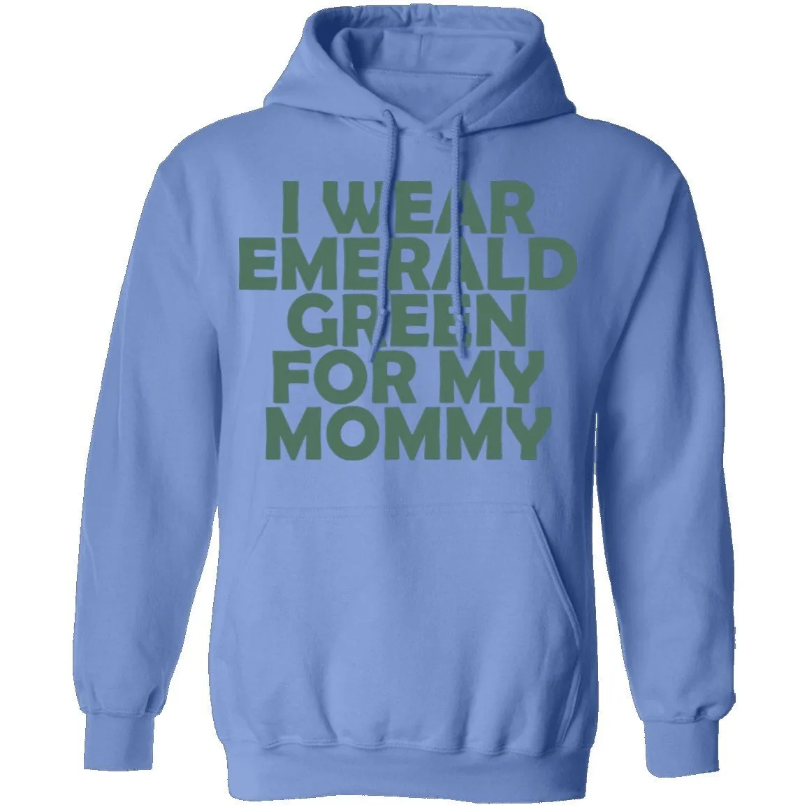 I Wear Emerald Green For My Mommy T-Shirt