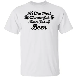 It's The Most Wonderful Time For A Beer T-Shirt