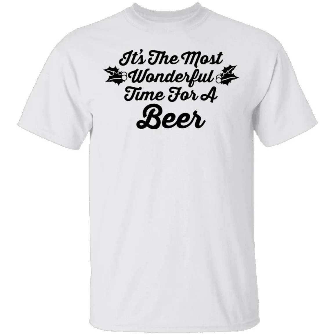 It's The Most Wonderful Time For A Beer T-Shirt