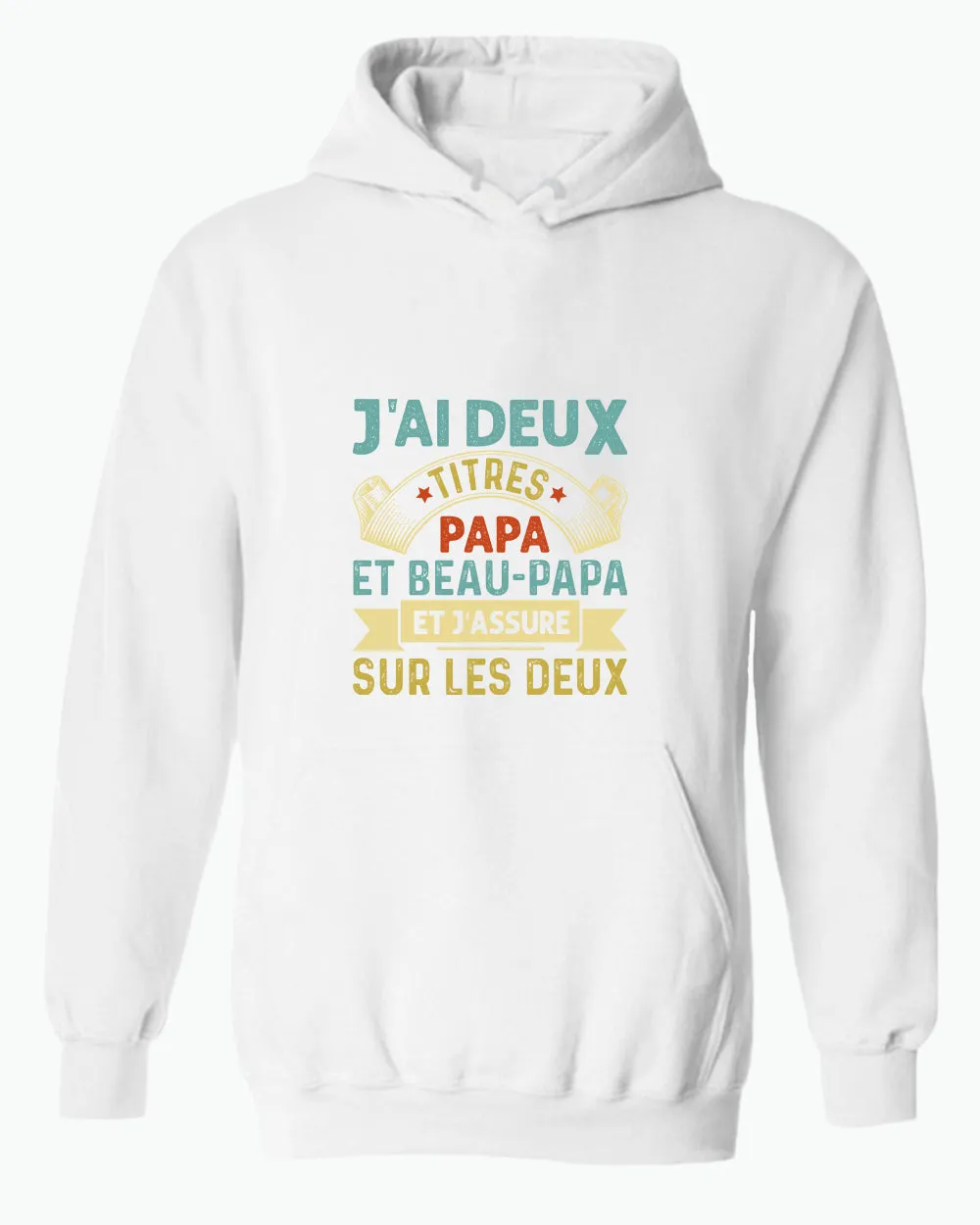 J'ai deux titres papa et beau-papa hoodie, french dad hoodies