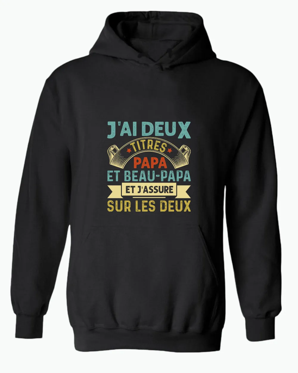 J'ai deux titres papa et beau-papa hoodie, french dad hoodies