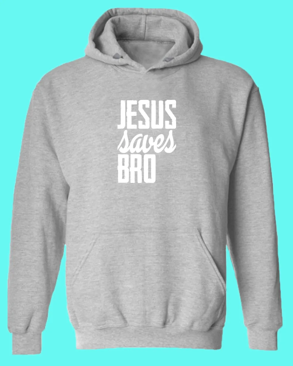 Jesus Saves bro Hoodie